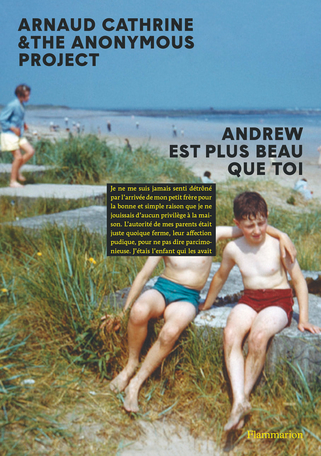 couverture de "Andrew est plus beau que toi" d'Arnaud Cathrine