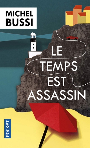 couverture de "Le temps est assassin" de Michel Bussi