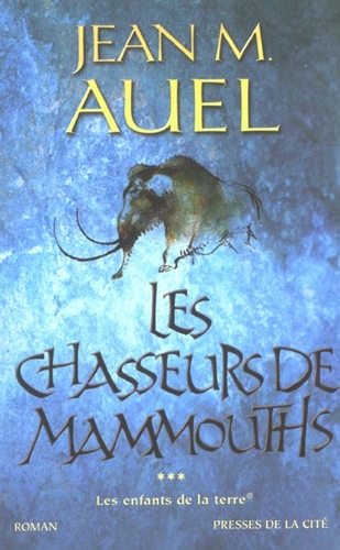couverture de "Les chasseurs de mammouths" de Jean M. Auel