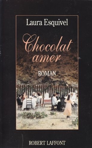 couverture de "Chocolat amer" de Laura Esquivel