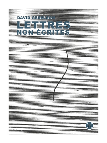 couverture de "Lettres non-écrites" de David Geselson